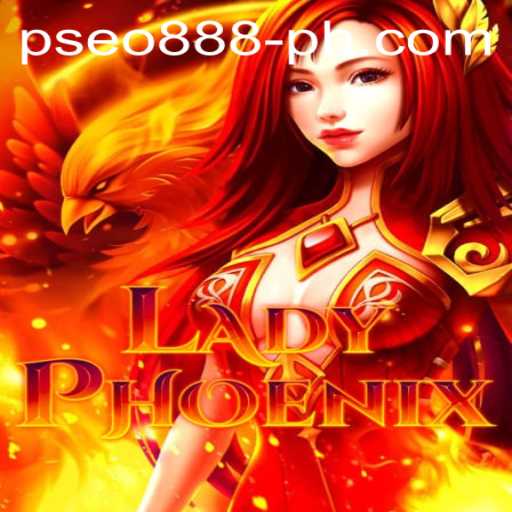Exploring the Enchanting World of LadyPhoenix: A Deep Dive into the Game Pseo888
